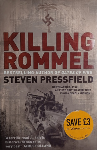Killing Rommel | Steven Pressfield