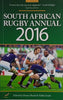 South African Rugby Annual 2016 | Duane Heath and Eddie Grieb (eds.)
