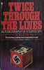 Twice Through the Lines: Autobiography of a Super-Spy | Otto John