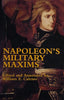 Napoleon's Military Maxims | William E. Cairnes