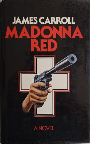 Madonna Red [Hardcover] | James Carroll