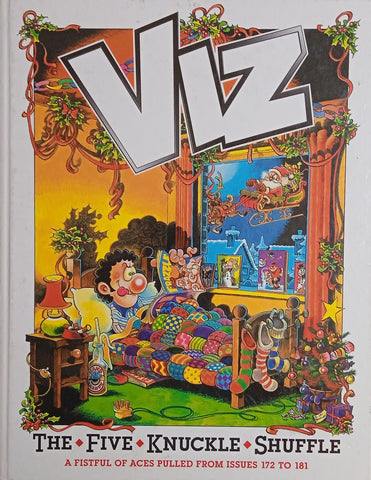 Viz. The Five Knuckle Shuffle: A Fistful of Aces Pulled from Issues 172 to 181