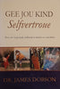 Gee Jou Kind Selfvertroue: Hoe om 'n Gesonde Selfbeeld in Kinders te Ontwikkel [Afrikaans] |Dr. James Dobson