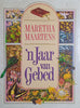 'n Jaar van Gebed [Afrikaans] | Maretha Maartens