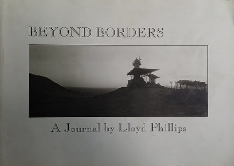 Beyond Borders: A Journal by Lloyd Phillips | Lloyd Phillips