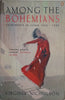 Among the Bohemians: Experiments in Living 1900-1939 [Signed] | Virginia Nicholson