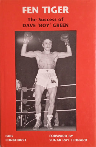 Fen Tiger: The Success of Dave 'Boy' Green | Bob Lonkhurst