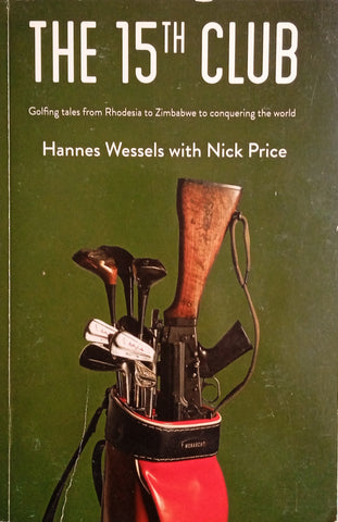The 15th Club | Hannes Wessels with Nick Price