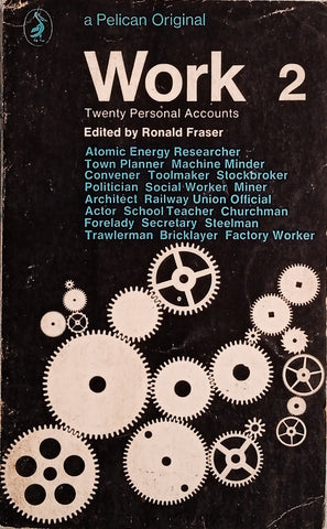 Work 2 [Volume 2 only] | Ronald Fraser (ed.)