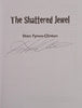 The Shattered Jewel [Signed] | S.H. Fynes-Clinton