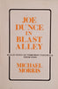 Joe Dunce in Blast Alley: Reflections on Terrorist Fanatics and Their Foes | Michael Morris