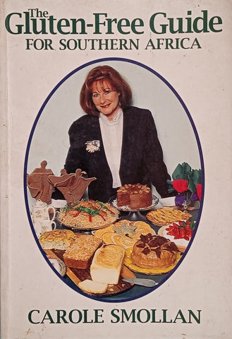 The Gluten-Free Guide for Southern Africa | Carole Smollan