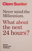 Never Mind the Millennium. What About the Next 24 Hours? [Signed on a compliments slip] | Clem Sunter