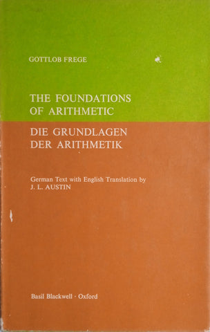 The Foundations of Arithmetic/Die Grundlagen der Arithmetik [English/German] | Gottlob Frege