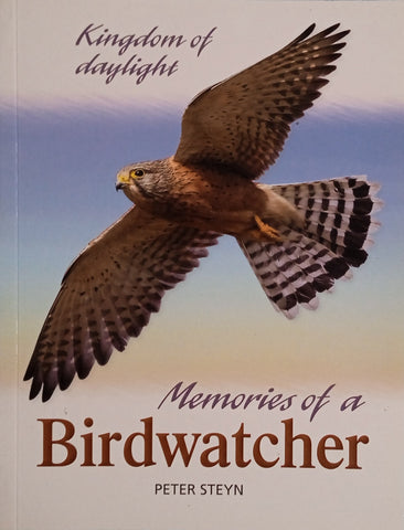 Memories of a Birdwatcher | Peter Steyn