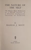 The Nature of the Self: The Human Mind Rediscovered as a Specific Instance of a Universal Configuration Governing all Integration [First edition] | Francis J. Mott