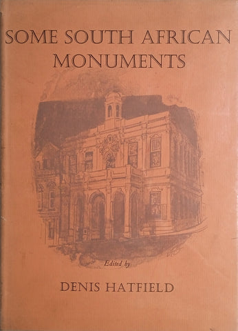 Some South African Monuments | Denis Hatfield (ed.)