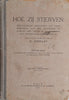 Hoe Zijn Stierven: Mededelingen Aangaande het Einde Dergenen, aand Wie Gedurende die Oorlog 1899-1902, in de Kaap-Kolonie het Doodvonnis Voltrokken Is  [Dutch] | G. Jordaan (ed.)