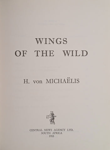 Wings of the Wild | H. von Michaëlis