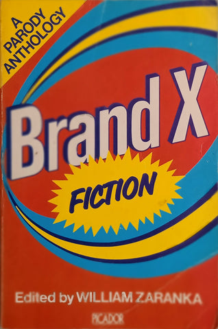 Brand X Fiction: A Parody Anthology | William Zaranka (ed.)