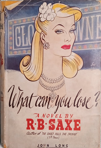 What Can You Lose? [Possible first edition] | R.B. Saxe