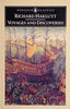 Voyages and Discoveries: The Principal Navigations Voyages, Traffiques and Discoveries of the English Nation | Richard Hakluyt
