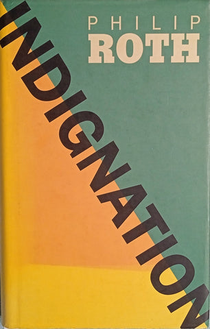Indignation [Hardcover] | Philip Roth