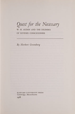 Quest for the Necessary: W.H. Auden and the Dilemma of Divided Consciousness | Herbert Greenberg