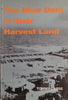 The Blue Dam is Their Harvest Land: Sketches From the Lives of the Kalk Bay Fishermen | Tommy Carse