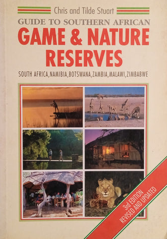 Guide to Southern African Game and Nature Reserves | Chris and Tilde Stuart