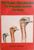 The Topaz Introduction to Practical Ostrich Farming | M.G. Hallam