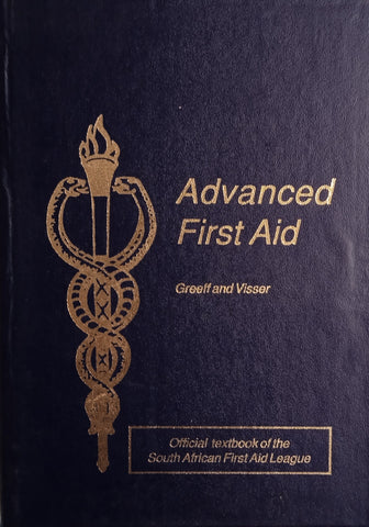 Advanced First Aid | O.P.W. Greef and Martie Visser