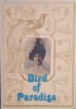 Bird of Paradise: José Dale Lace [Inscribed by the author] | Daphne Saul
