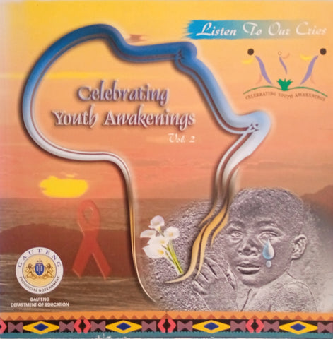 Listen to Our Cries: Celebrating Youth Awakenings Volume 2