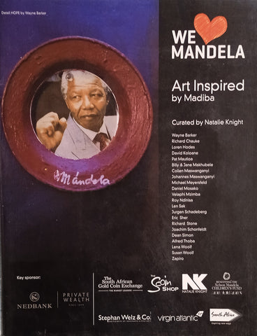 We Love Mandela: Art Inspired by Madiba | Curated by Natalie Knight