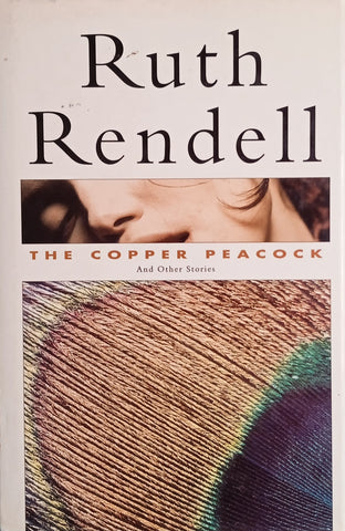 The Copper Peacock and Other Stories [Hardcover] | Ruth Rendell