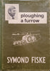 Ploughing a Furrow | Symond Fiske