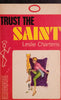 Trust the Saint | Leslie Charteris