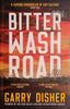 Bitter Wash Road | Garry Disher