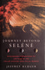 Journey Beyond Selene: Remarkable Expeditions to the Ends of the Solar System's 63 Moons | Jeffrey Kluger