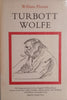 Turbott Wolfe [First edition thus] | William Plomer