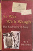 At War with Waugh: The Real Story of Scoop | W.F. Deedes