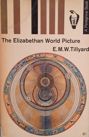 The Elizabethan World Picture | E.M.W. Tillyard