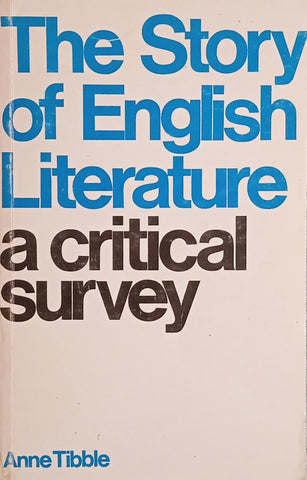 The Story of English Literature: A Critical Survey | Anne Tibble