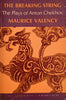 The Breaking String: The Plays of Anton Chekhov | Maurice Valency