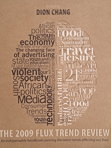 The 2009 Flux Trend Review [Inscribed by the Editor] | Dion Chang (ed.)