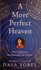 A More Perfect Heaven | Dava Sobel
