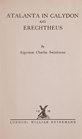 Atalanta in Calydon and Erechtheus | Algernon Charles Swinburne