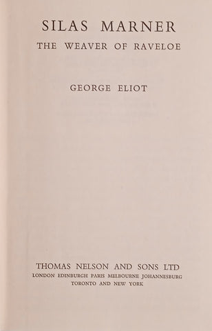 Silas Marner, the Weaver of Raveloe | George Eliot