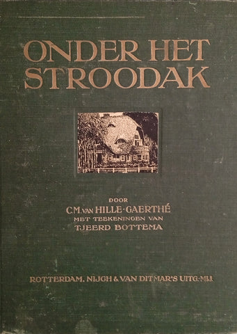 Onder Het Stroodak [Dutch] | C.M. van Hille-Gaerthé